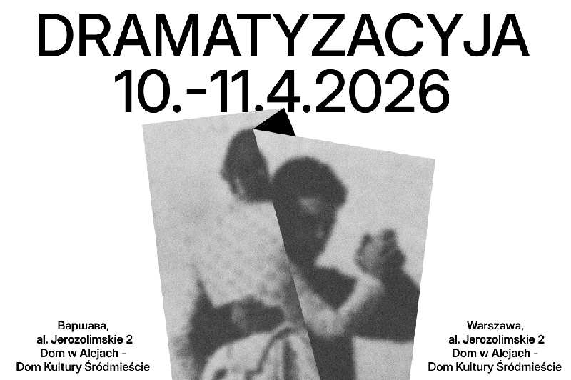 Festiwal białoruskiej twórczości Dramatyzacja w Warszawie